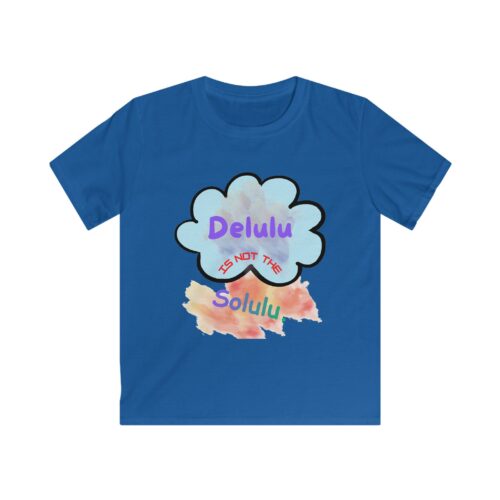 9654607730151237524_2048-1.jpeg Kids Softstyle Tee — "Delulu Is Not The Solulu" Shirt